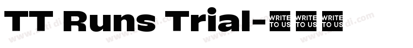 TT Runs Trial字体转换